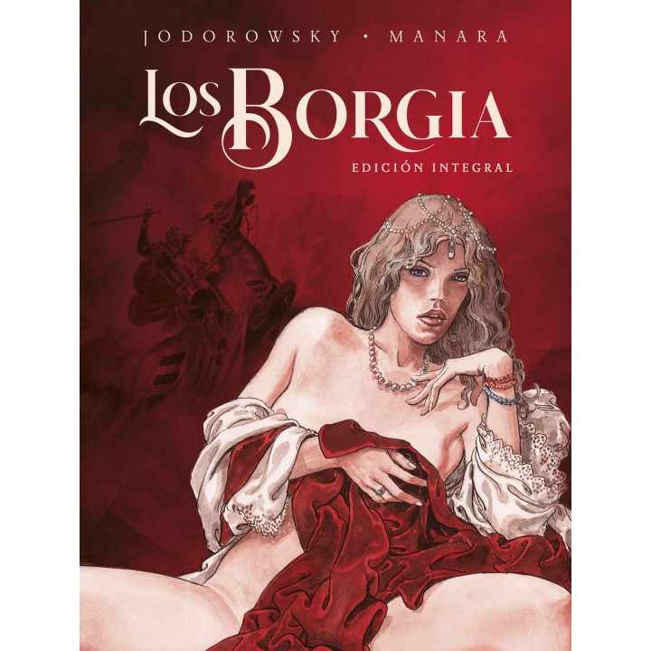 Los Borgia. Edición Integral
