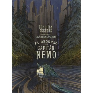 Las Ciudades Oscuras. El Regreso Del Capitán Nemo