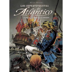 Los Supervivientes Del Atlantico 02 La Bella El Diablo Y El Corsario
