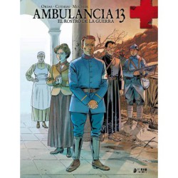 Ambulancia 13 Vol 3 El Rostro De La Guerra