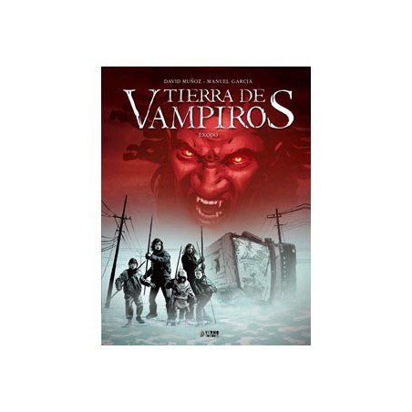 Tierra De Vampiros Vol 1 Exodo