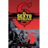 El Sexto Revólver 6