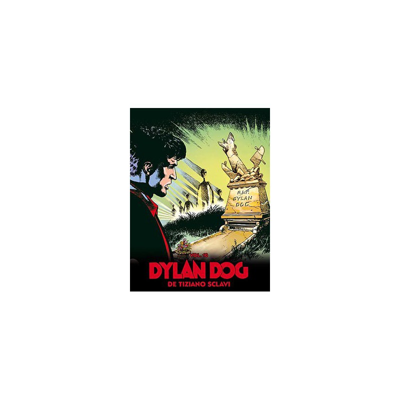 Dylan Dog De Tiziano Sclavi Vol. 10