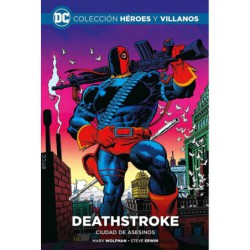 Colección héroes y villanos vol. 54: Deathstroke: ciudad de asesinos