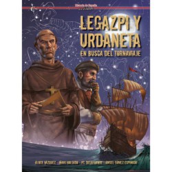 Legazpi y Urdaneta. En busca del tornaviaje (Nueva edición)