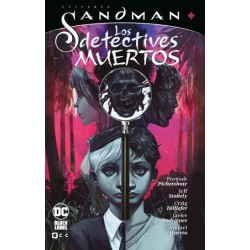 Universo Sandman - Los detectives muertos - Cómics Vallés