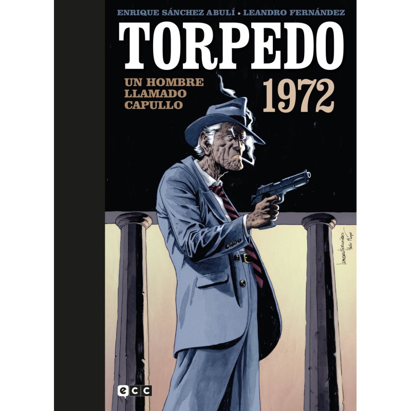 Torpedo 1972 vol. 3: Un hombre llamado Capullo