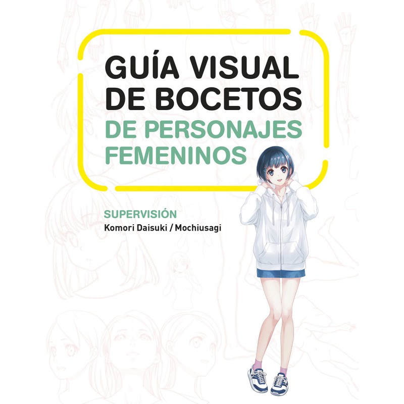 Guía Visual De Bocetos De Personajes Femeninos