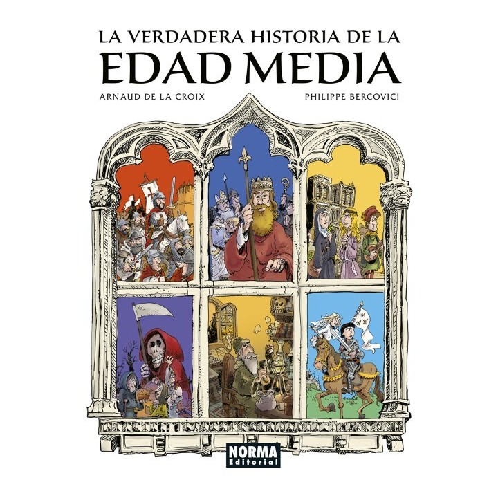 La Verdadera Historia De La Edad Media