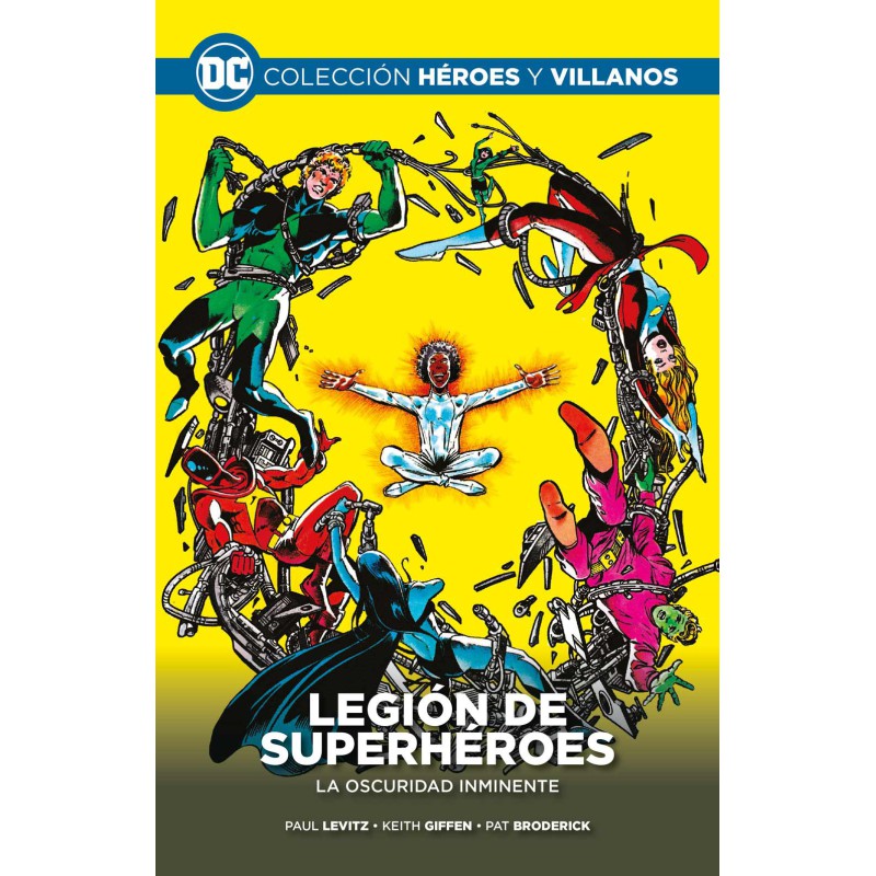Colección Héroes y villanos vol. 57 - Legión de Superhéroes: La oscuridad inminente