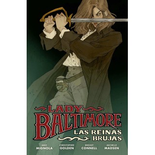 Lady Baltimore. 1. Las Reinas Brujas