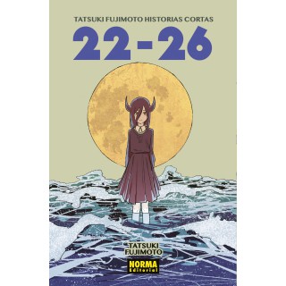 Tatsuki Fujimoto. Historias Cortas 22-26