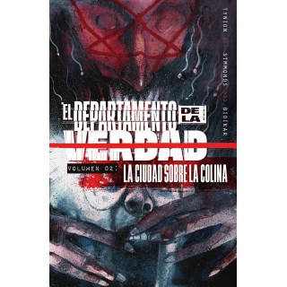 El Departamento De La Verdad 2. La Ciudad Sobre La Colina