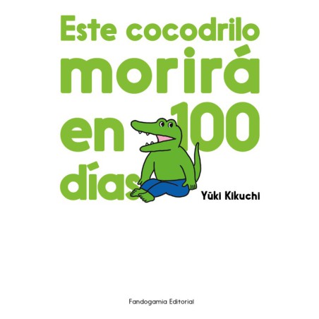 Este Cocodrilo Morira En 100 Dias