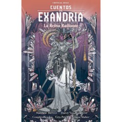 Cuentos De Exandria: La Reina Radiante