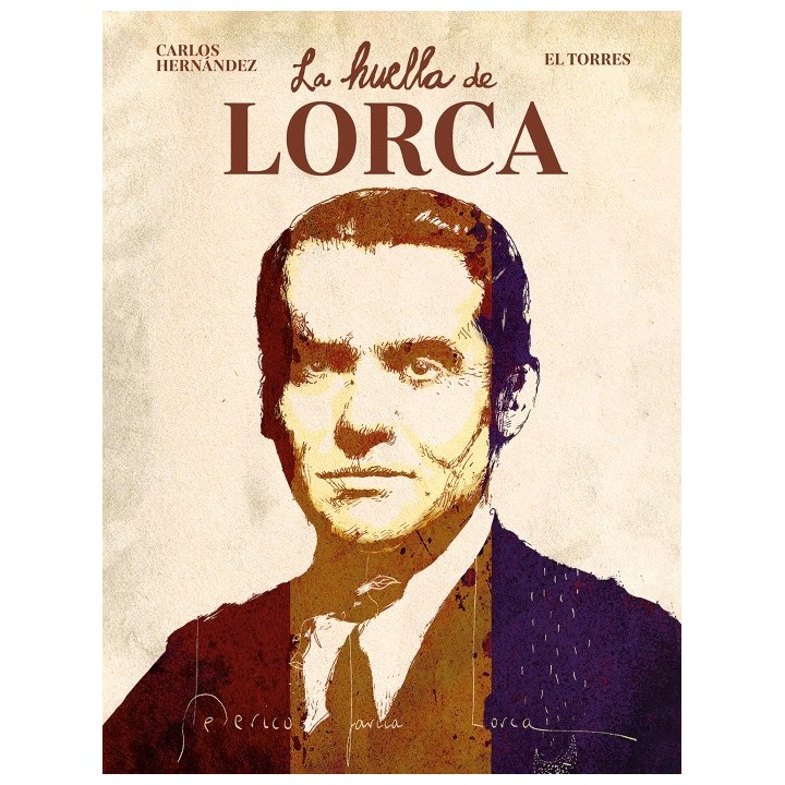 La Huella De Lorca