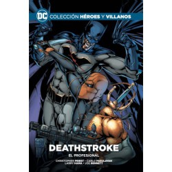 Colección Héroes y villanos vol. 68  Deathstroke: El profesional