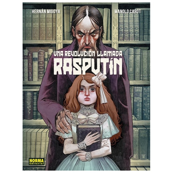 Una Revolución Llamada Rasputín
