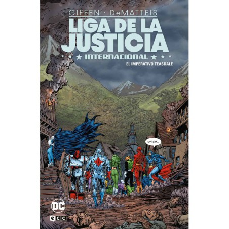 Liga de la Justicia Internacional vol. 4 de 8: El Imperativo Teasdale