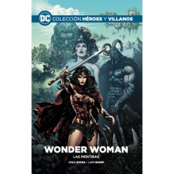 Colección Héroes y villanos vol. 70  Wonder Woman: Las mentiras