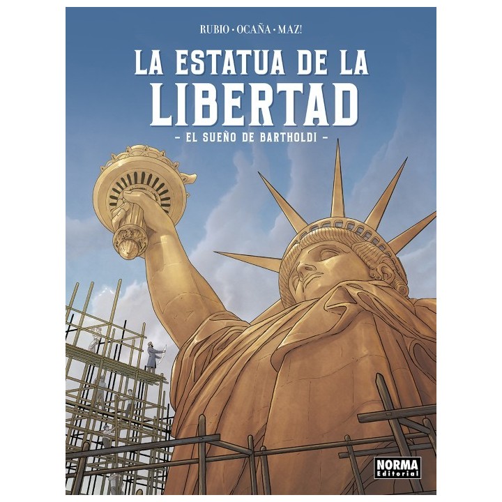 La Estatua De La Libertad. El Sueño De Bartholdi