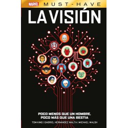 Marvel Must-Have. La Visión: Poco menos que un hombre, poco más que una bestia