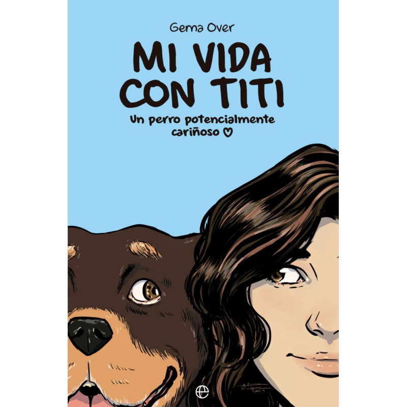 Mi vida con Titi - Un perro potencialmente cariñoso