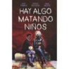 Hay algo matando niños nº 04