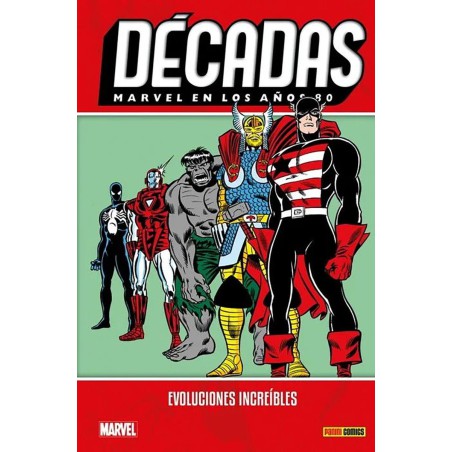 Décadas. Marvel en los años 80