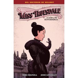 Miss Truesdale Y La Caída De Hiperbórea