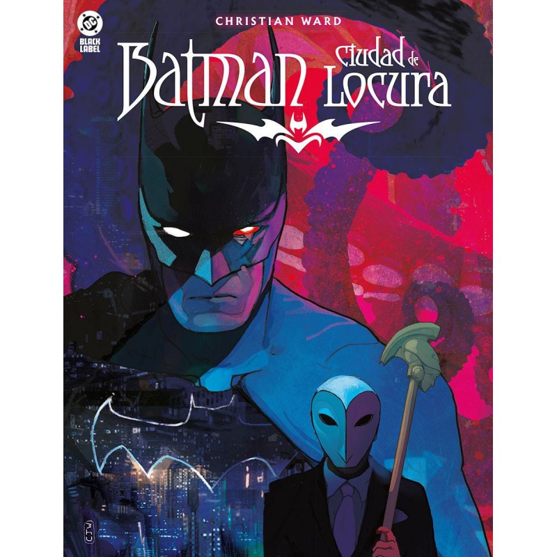 DC Black Label. Batman: Ciudad de Locura DC Black Label. Batman: Ciudad de Locura