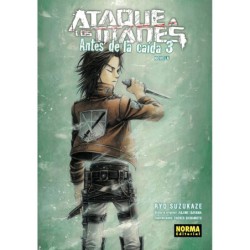 Ataque A Los Titanes. Antes De La Caída 3. Novela