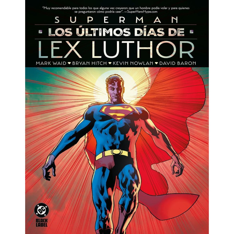 DC Black Label XL. Superman: Los últimos días de Lex Luthor