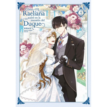 Cómo Raeliana Acabó En La Mansión Del Duque 9