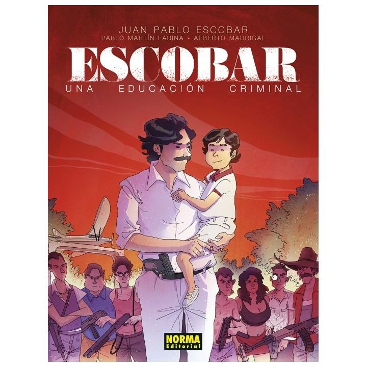 Escobar. Una Educación Criminal