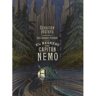 Las Ciudades Oscuras. El Regreso Del Capitán Nemo
