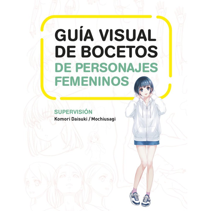 Guía Visual De Bocetos De Personajes Femeninos