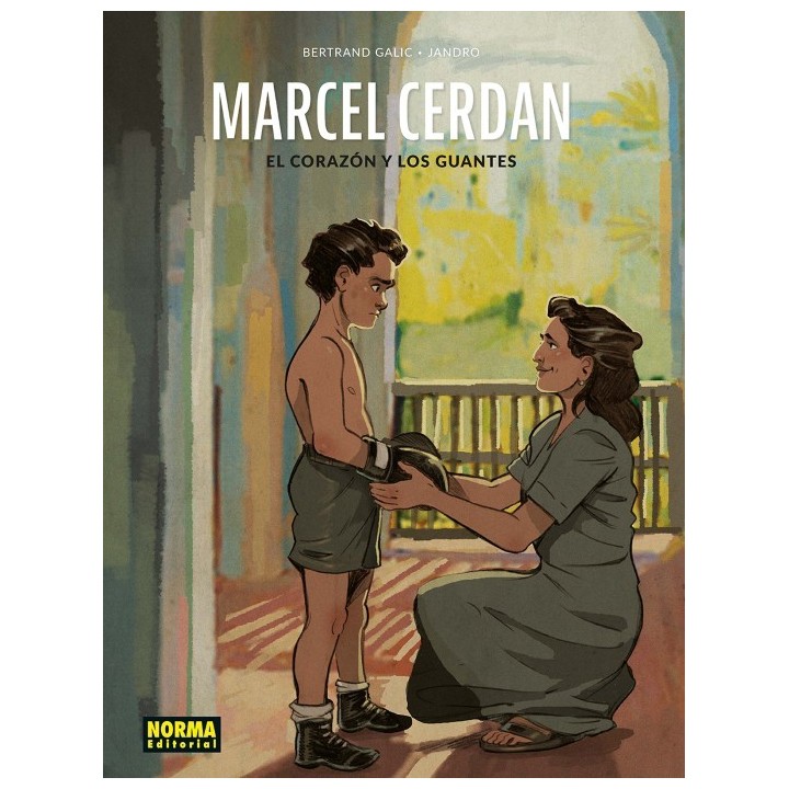 Marcel Cerdan. El Corazón Y Los Guantes