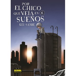 Por El Chico Que Veía En Sueños 6
