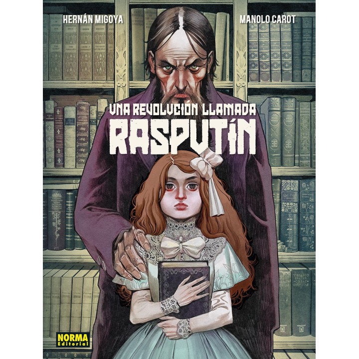 Una Revolución Llamada Rasputín