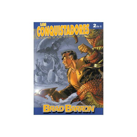 Brad Barron 02: Los Conquistadores (De 06)