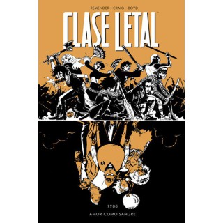 Clase Letal 7. Amor Como Sangre