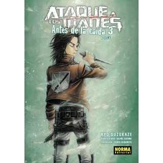 Ataque A Los Titanes. Antes De La Caída 3. Novela