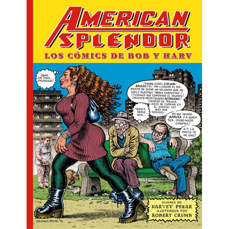 American Splendor. Los Comics De Bob Y Harv