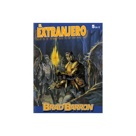 Brad Barron 05: El Extranjero (De 06)