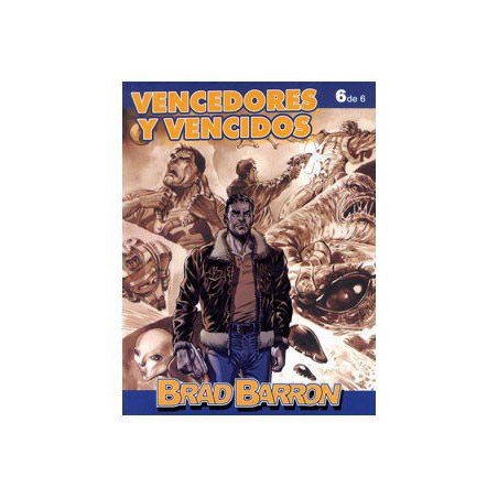 Brad Barron 06: Vencedores Y Vencidos (Ultimo Numero)