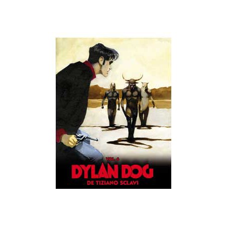 Dylan Dog De Tiziano Sclavi Vol. 06