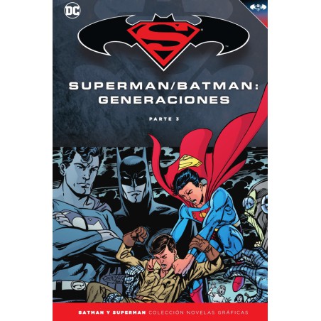 Batman y Superman - Colección Novelas Gráficas núm. 58: Batman/Superman: Generaciones (Parte 3)