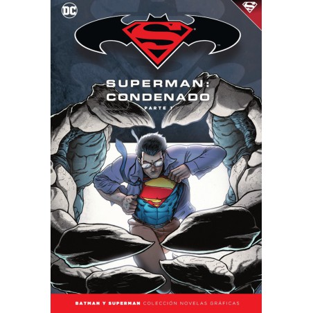Batman y Superman - Colección Novelas Gráficas núm. 68: Superman: Condenado (Parte 1)
