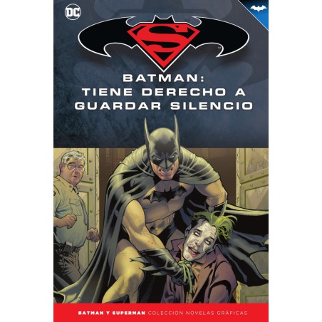 Batman y Superman - Colección Novelas Gráficas núm. 69: Batman: Tiene derecho a guardar silencio